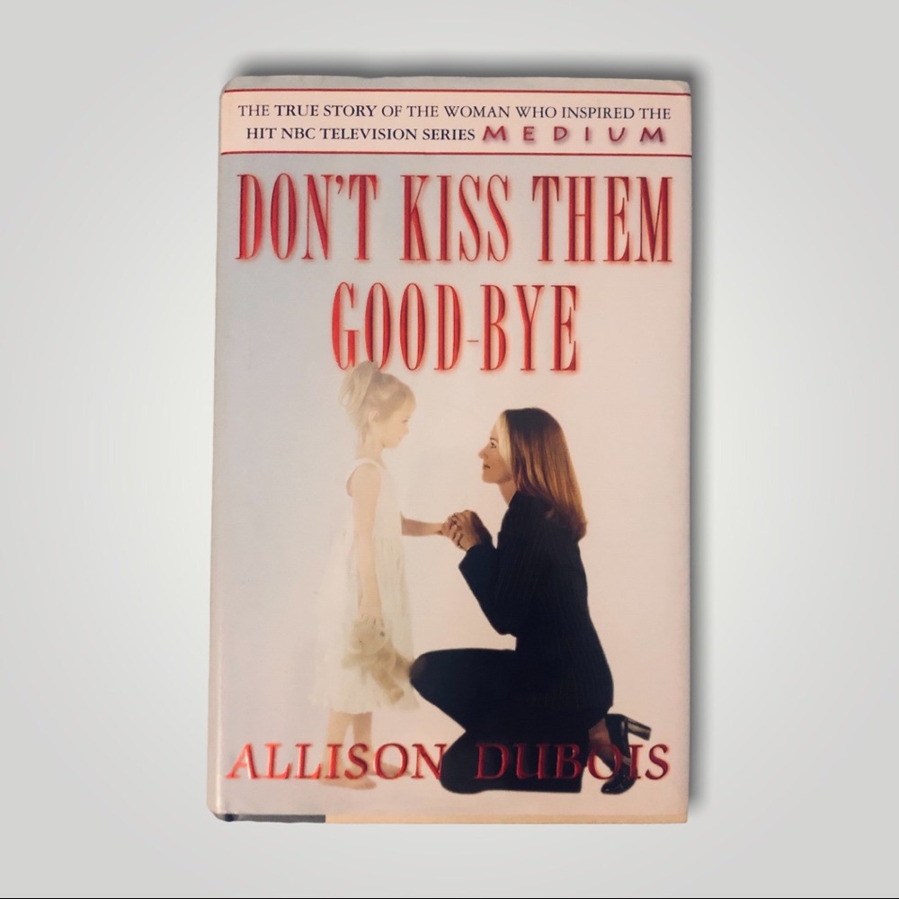 Don’t Kiss Them Goodbye Book